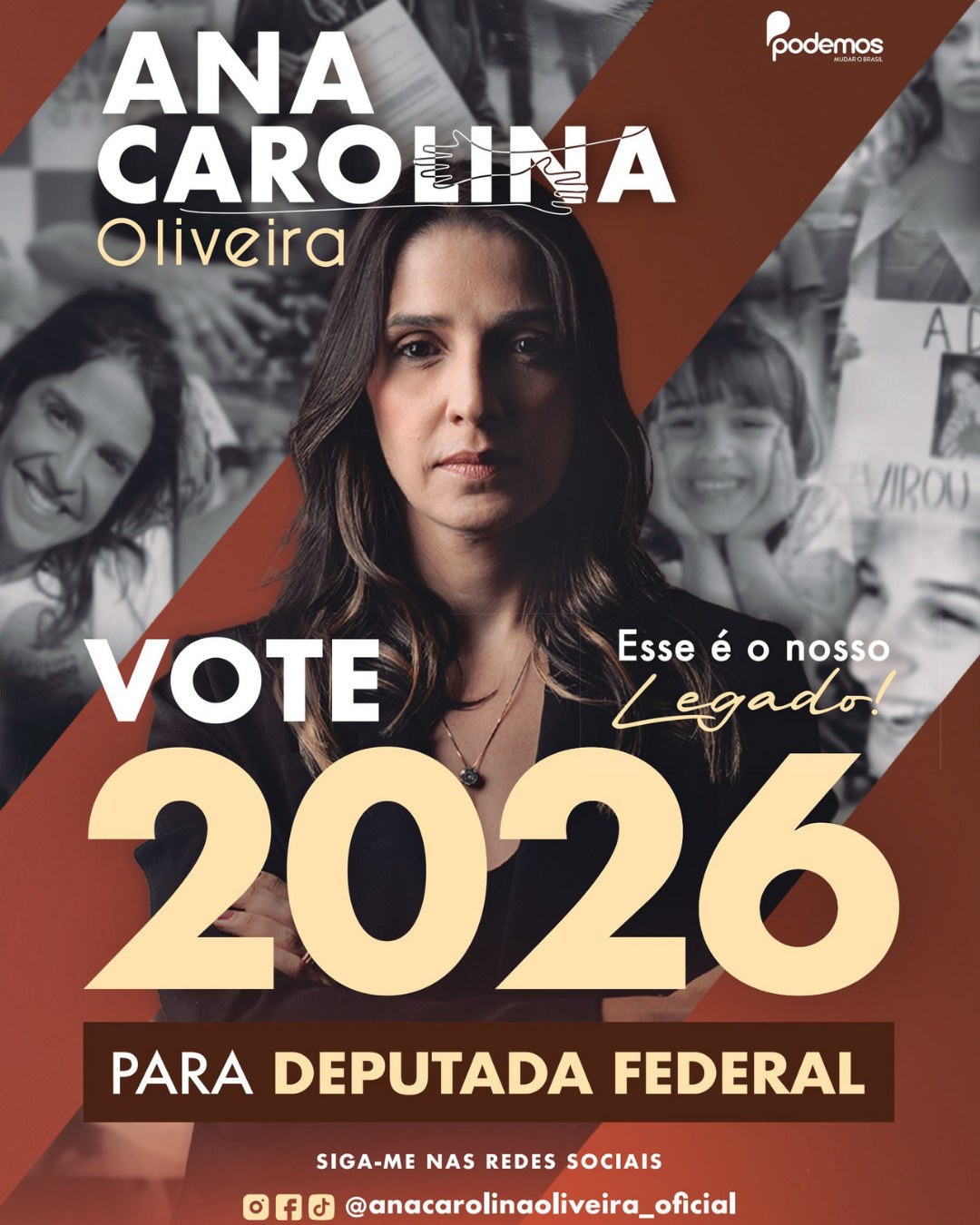 Ana Carolina Oliveira — Vote 2026 para Deputada Federal. Esse é o nosso legado.